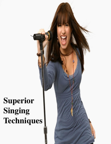 Superior Singing Techniques