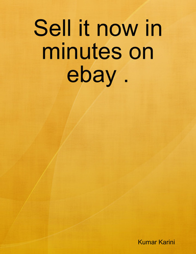 Sell it now in minutes on ebay .