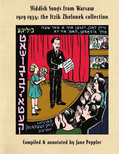 Yiddish Songs from Warsaw 1929-1934: The Itzik Zhelonek Collection