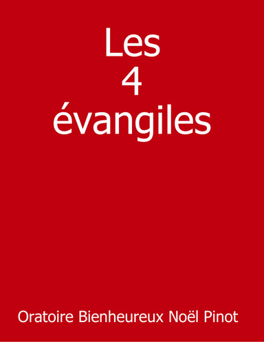 Les 4 évangiles