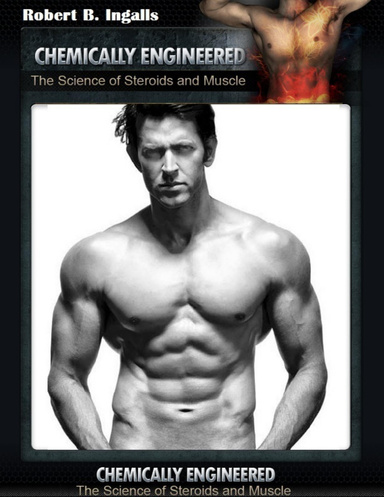 Chemically Engineered: The Science of Steroids and Muscles