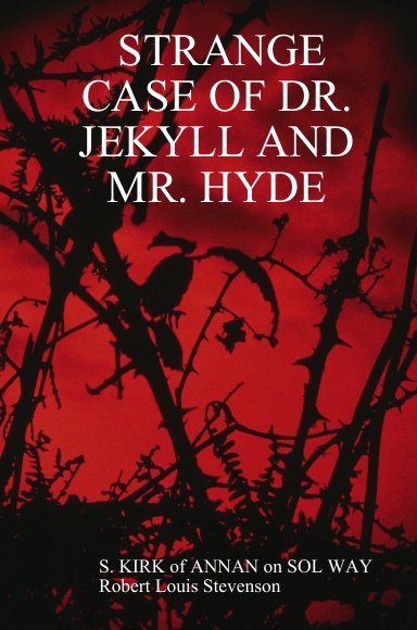 STRANGE CASE OF DR. JEKYLL AND MR. HYDE