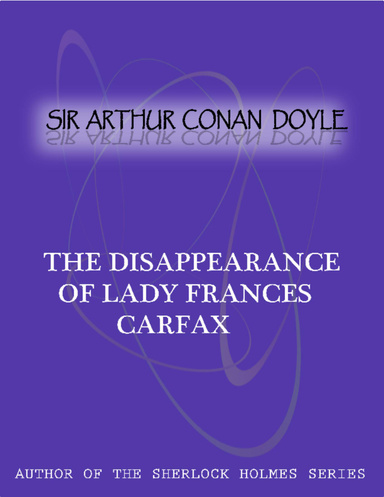 The Disappearance Of Lady Frances Carfax