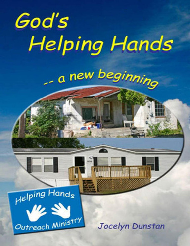 God's Helping Hands - A New Beginning