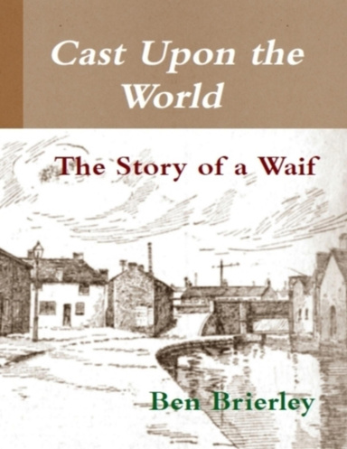 Cast Upon the World - The Story of a Waif