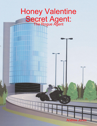 Honey Valentine Secret Agent: The Rogue Agent