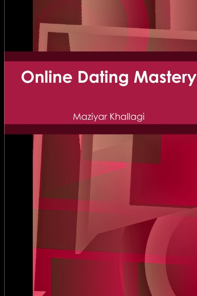 Online Dating Mastery
