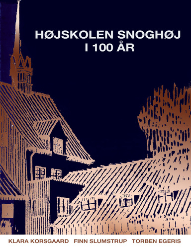 Højskolen Snoghøj i 100 år