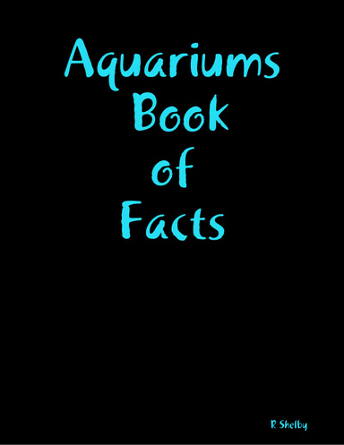 Aquariums Book of Facts
