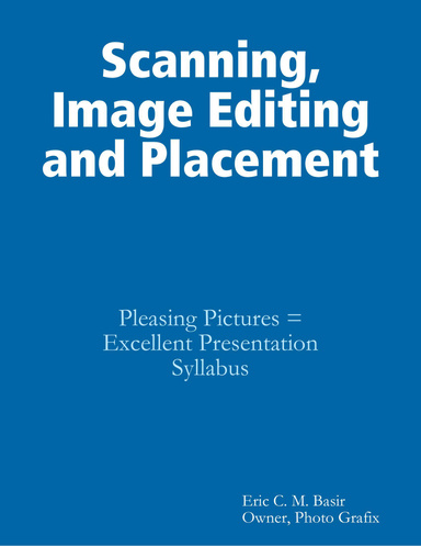 Scanning, Image Editing and Placement