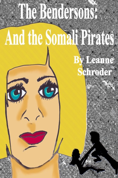 The Bendersons:And The Somali Pirates