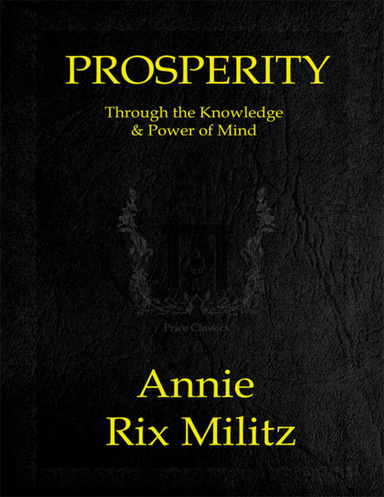 Prosperity: Through the Knowledge and Power of Mind