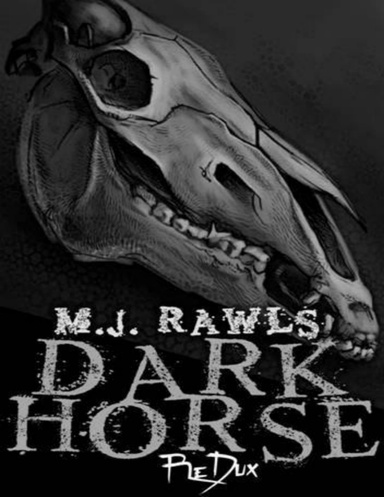 Darkhorse:Redux