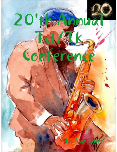 20'th Annual Tcl/Tk Conference
