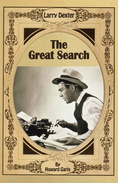 Larry Dexter - The Great Search