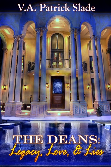 THE DEANS: LEGACY, LOVE & LIES