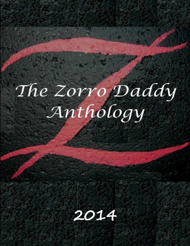 The Zorro Daddy Anthology - 2014