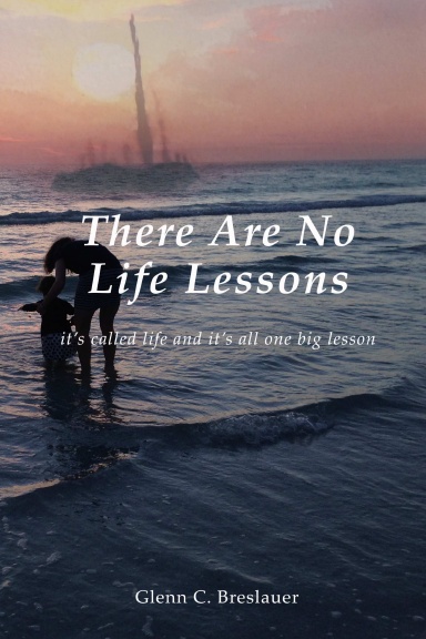 There are no life lessons