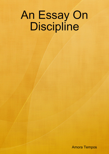 An Essay On Discipline