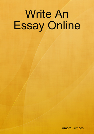 Write An Essay Online
