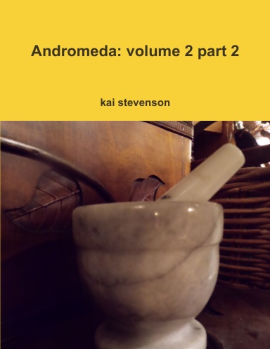 Andromeda: volume 2 part 2