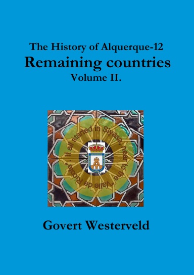 The History of Alquerque-12. Remaining countries. Volume II.