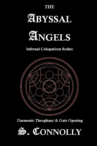 Abyssal Angels: Infernal Colopatiron Redux