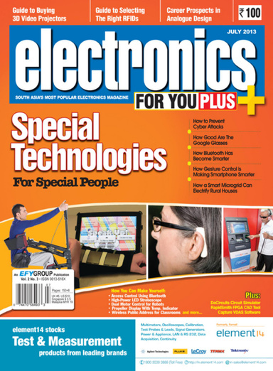 Electronics For You, July 2013