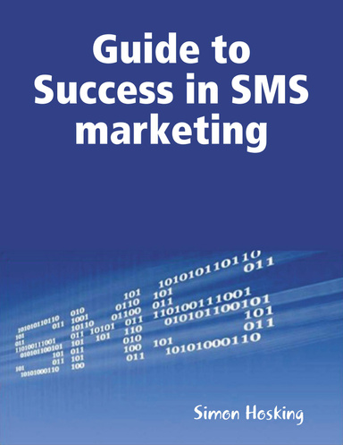 Guide to Success in SMS marketing