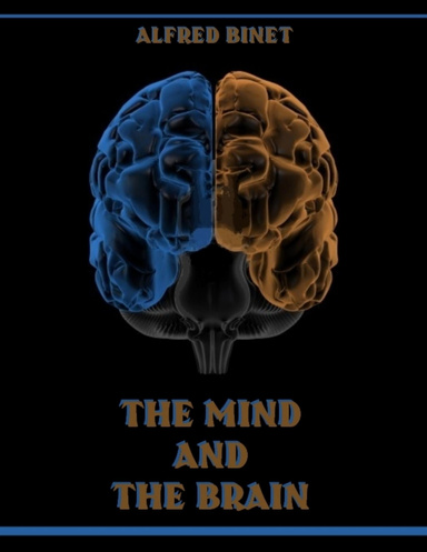 The Mind and the Brain (Illustrated)