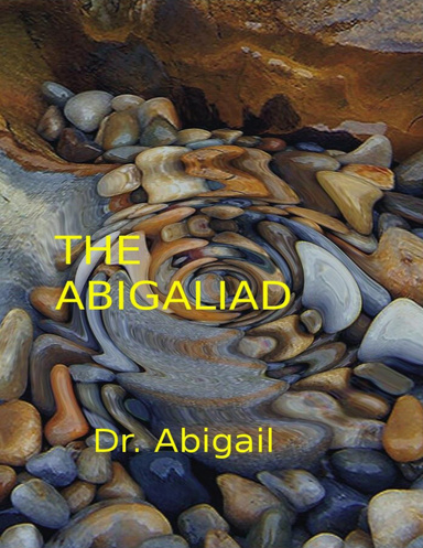 Dr. Abigail's Iliad
