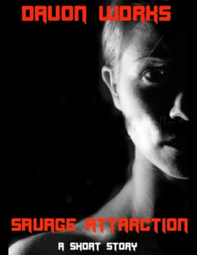 Savage Attraction