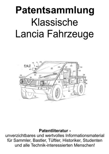 Klassische Lancia Fahrzeuge Technik Patentsammlung