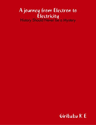 A journey from Electron to Electricity