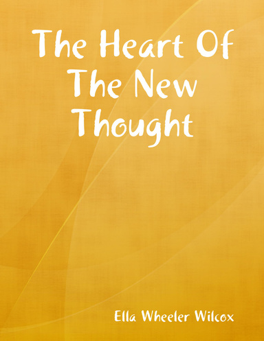 The Heart Of The New Thought