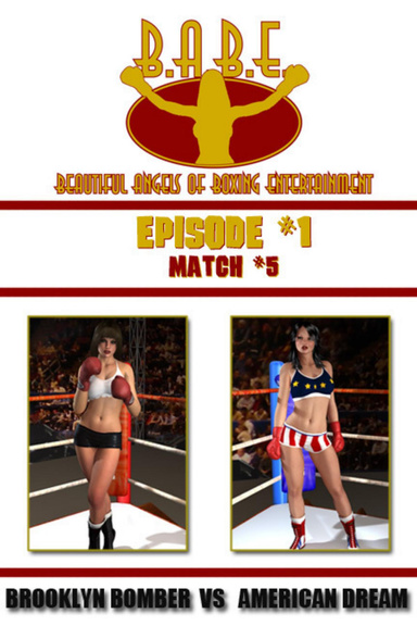 B.A.B.E.: Brooklyn Bomber VS American Dream