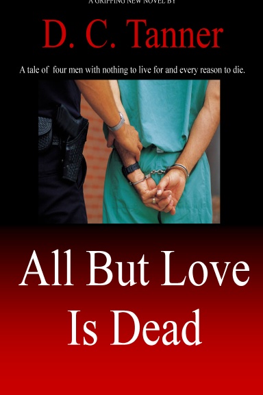 All But Love Is Dead