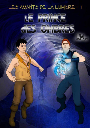 Les Amants de la Lumière - 1 - Le Prince des Ombres