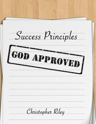 Success Principles God Approved