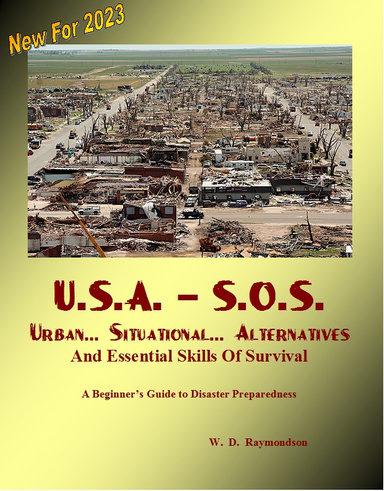 U.S.A.-S.O.S.   Urban Situational Alternatives And Skills Of Survival