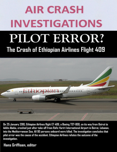 Air Crash Investigations - Pilot Error? - The Crash of Ethiopian Airlines Flight 409