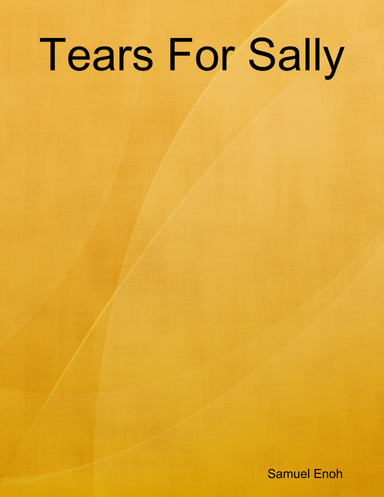 Tears For Sally