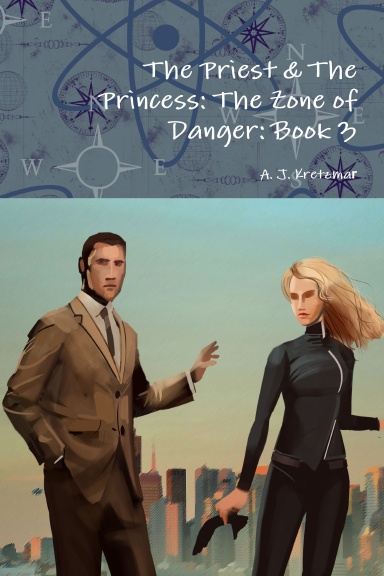 The Priest & The Princess: The Zone of Danger: Book 3