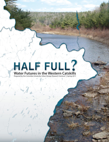 Half Full? Water Futures In the Western Catskills