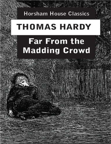 Far from the Madding Crowd