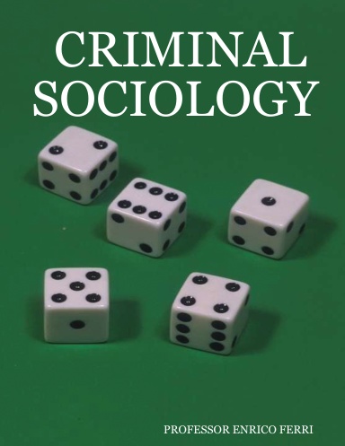 CRIMINAL SOCIOLOGY