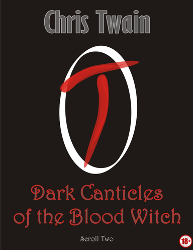 Dark Canticles of the Blood Witch - Scroll Two