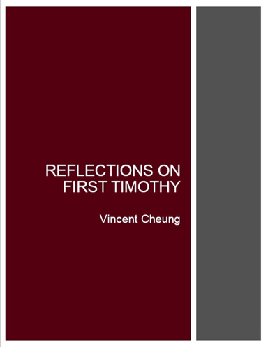 Reflections On First Timothy
