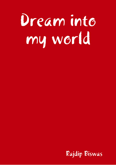 Dream into my world