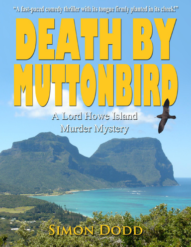 Death By Muttonbird - A Lord Howe Island Murder Mystery